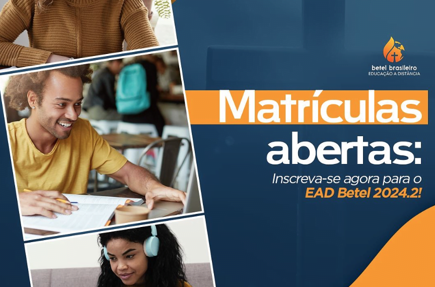 EAD Betel Brasileiro abre matrículas para cursos teológicos no segundo semestre de 2024