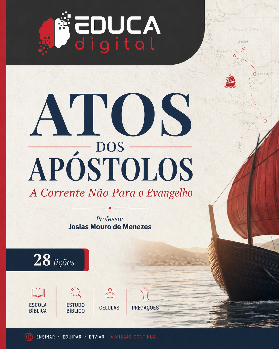 Atos dos Apóstolos: A Corrente Não Para o EvangelhoRevista Digital: Atos dos Apóstolos: A Corrente Não Para o Evangelho – 28 lições